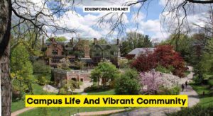 Campus Life And Vibrant Community