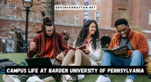 Campus Life At Barden University Of Pennsylvania