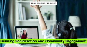 Ensuring Socialization And Community Engagement