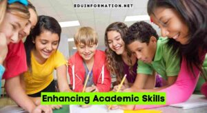 Enhancing Academic Skills