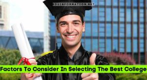 Factors To Consider In Selecting The Best College