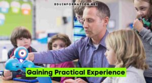 Gaining Practical Experience