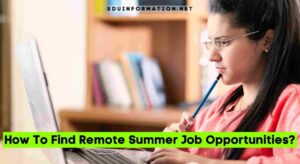 How To Find Remote Summer Job Opportunities?