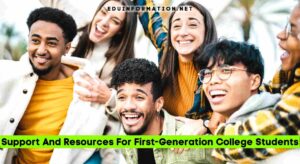 Support And Resources For First-Generation College Students