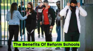 The Benefits Of Reform Schools