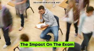 The Impact On The Exam