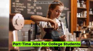 Part-Time Jobs For College Students