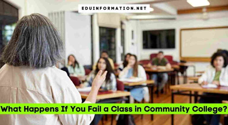 What Happens If You Fail a Class in Community College?