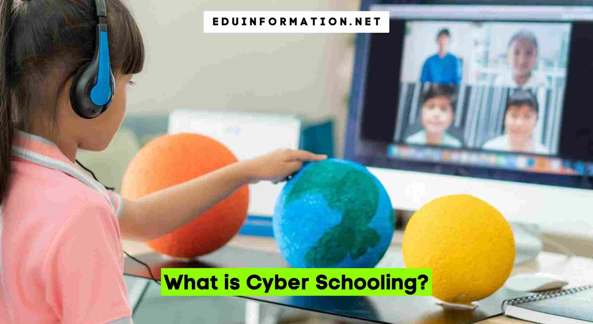 What is Cyber Schooling