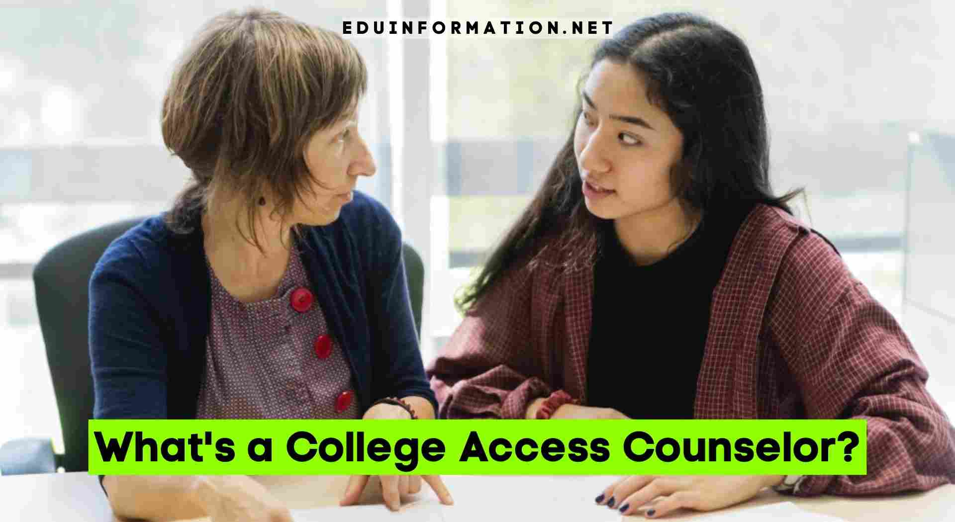 What's a College Access Counselor?