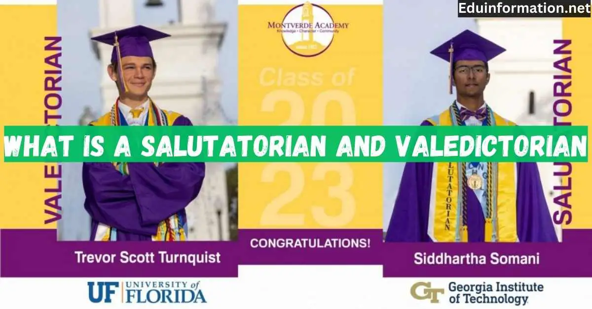 What is a Salutatorian And Valedictorian