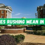 What Does Rushing Mean in College
