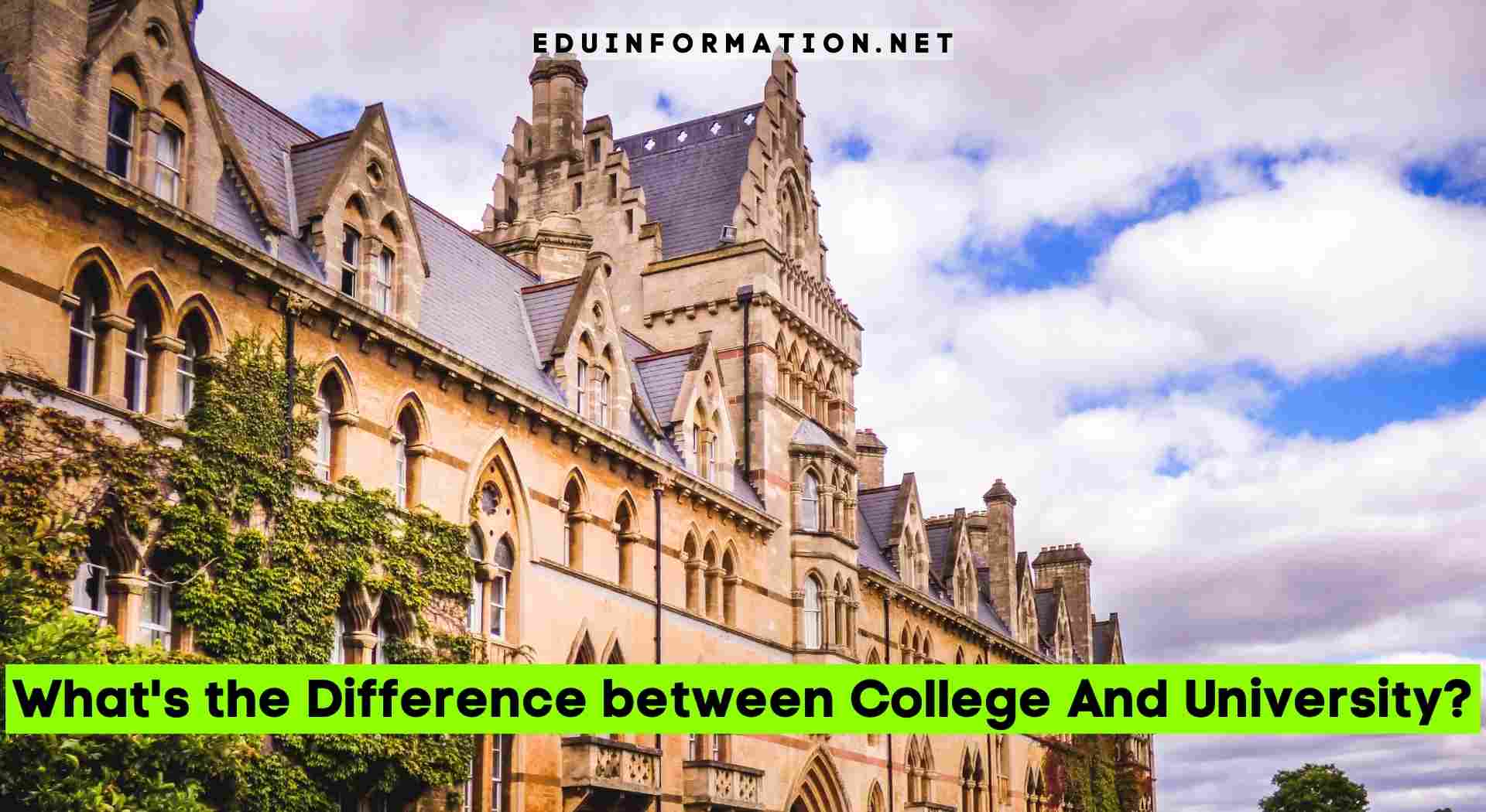 What's the Difference between College And University?
