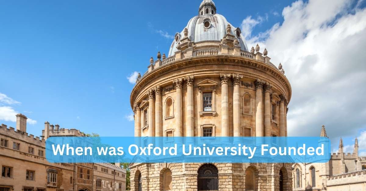 When was Oxford University Founded