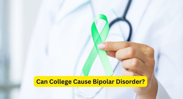 Can College Cause Bipolar Disorder