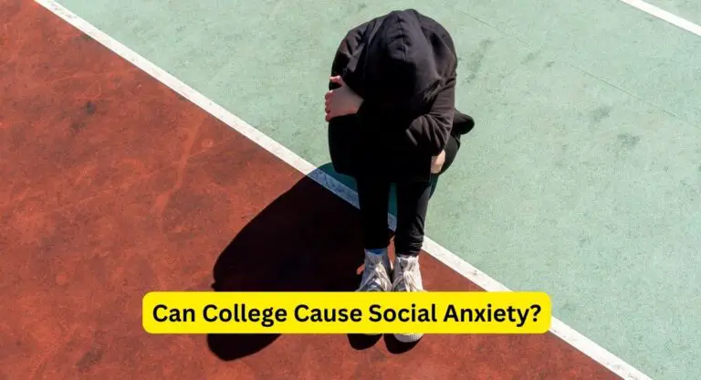Can College Cause Social Anxiety