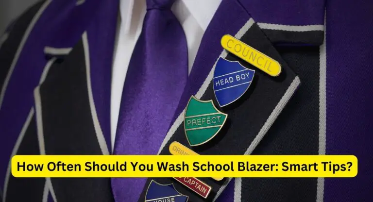 How Often Should You Wash School Blazer