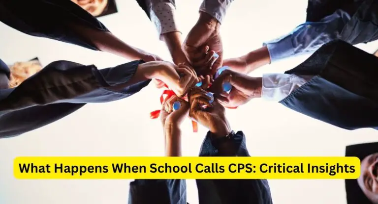 What Happens When School Calls CPS