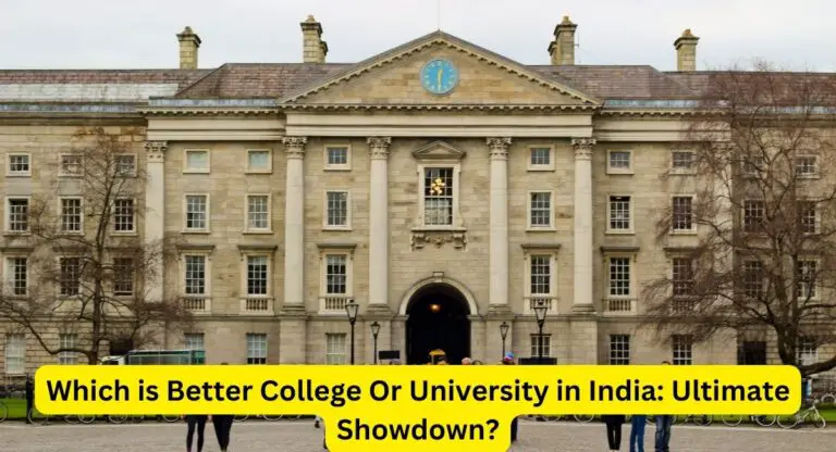 Better College Or University in India